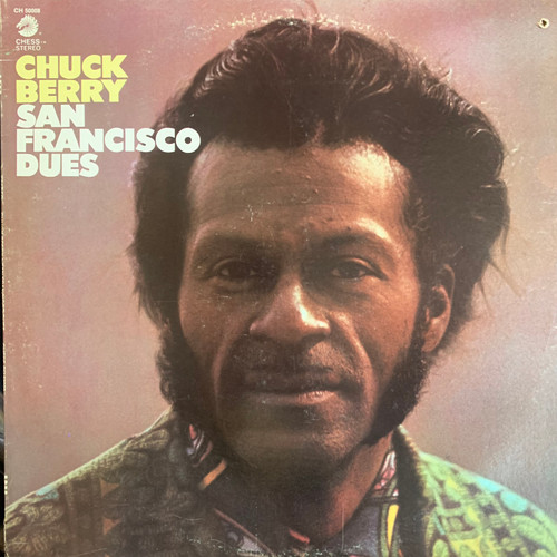 Chuck Berry - San Francisco Dues (1971 US, Monarch Pressing, Hole Punch, EX/VG)