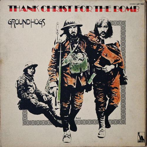 Groundhogs – Thank Christ For The Bomb (LP used Canada 1970 in gatefold jacket VG+/VG-)