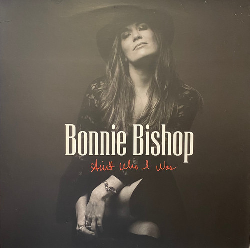Bonnie Bishop — Ain’t Who I Was (US 2016, EX/EX)