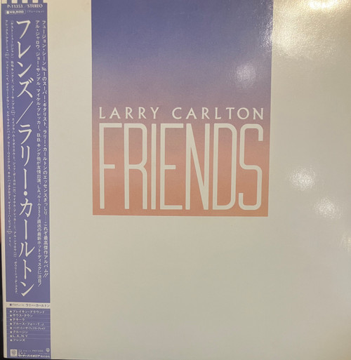 Larry Carlton - Friends (NM/NM-) (1983, Japan) - With Obi & Insert