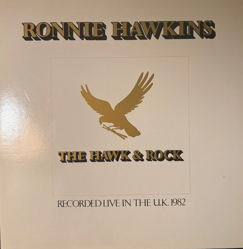Ronnie Hawkins - The Hawk & Rock (1982 Canada, Gatefold, Includes booklet, VG+/VG+) 