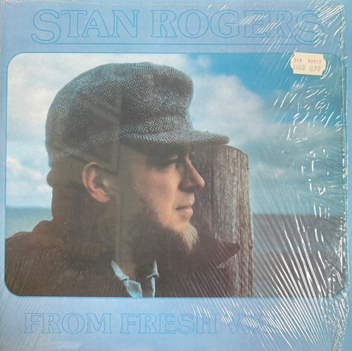 Stan Rogers - From Fresh Water (1984 Canada, In open shrink, EX/EX)