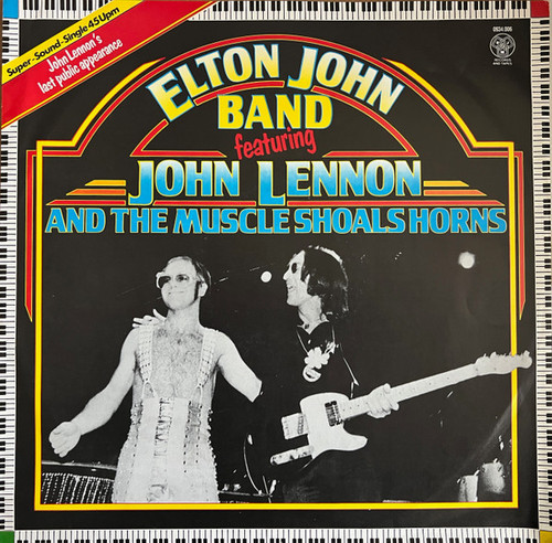 Elton John Band Featuring John Lennon And The Muscle Shoals Horns – I Saw Her Standing There  (3 track 12 inch EP used Germany 1981 VG+/VG+)