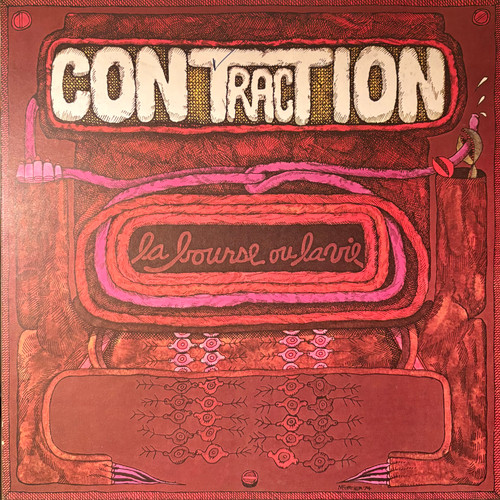 Contraction - La Bourse Ou La Vie (1974 Canada, Gatefold, EX/VG+)