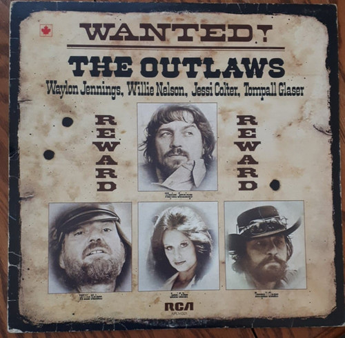Waylon Jennings, Willie Nelson, Jessi Colter, Tompall Glaser – Wanted! The Outlaws (LP used Canada 1976 VG+/VG+)