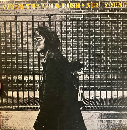 Neil Young - After The Gold Rush (EX/VG+) (Early Canadian Reissue)