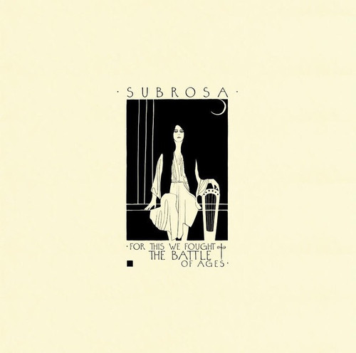 Subrosa - For This We Fought The Battle Of Ages (Limited Edition Clear 2LP)