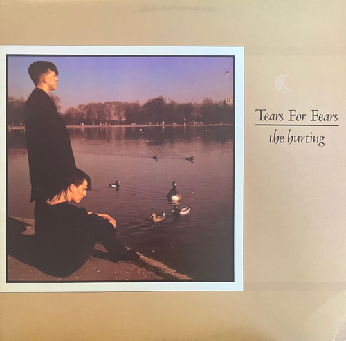 Tears For Fears — The Hurting (VG/VG+) (Canada, 1983) - With original inner sleeve 