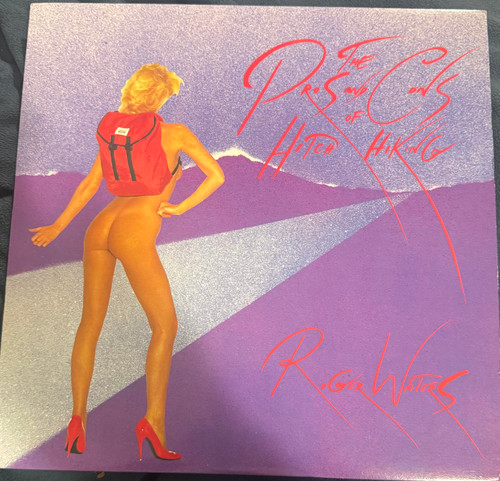 Roger Waters - The Pros and Cons of Hitch Hiking (1984 Canadian NM/NM)