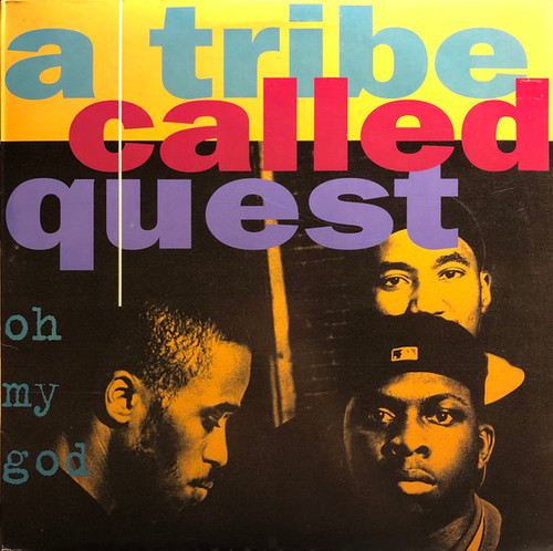 A Tribe Called Quest – Oh My God (6 track 12 inch EP used US 1994 VG+/VG+)