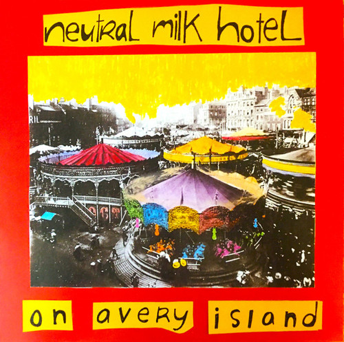 Neutral Milk Hotel — On Avery Island (US 2009 Reissue, EX/EX)