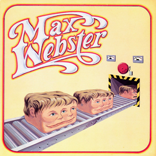 Max Webster – Max Webster  (LP used Canada 1976 essential piece of Canadian rock...original Cdn Taurus label NM-/VG+)