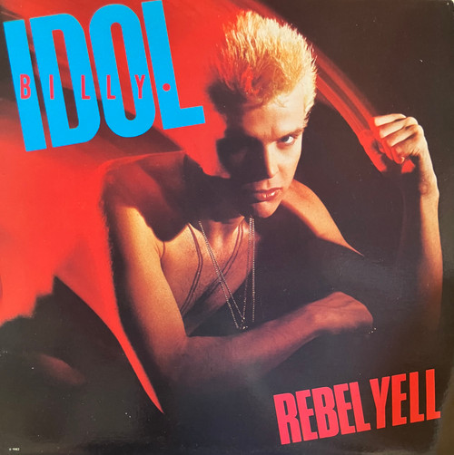Billy Idol – Rebel Yell (EX-/VG+) (CAN, 1983) - With original inner sleeve