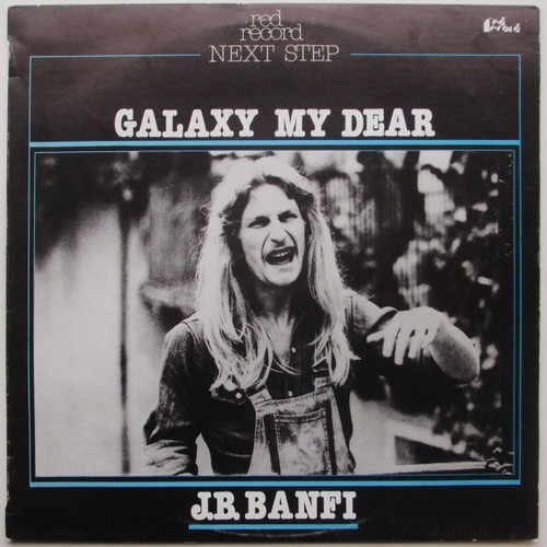 J.B. Banfi ‎– Galaxy My Dear