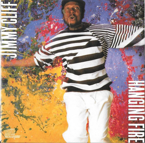 Jimmy Cliff – Hanging Fire (CD used US 1988 NM-/VG+)