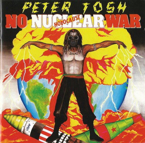 Peter Tosh – No Nuclear War (CD NEW SEALED US 2002 remastered reissue)
