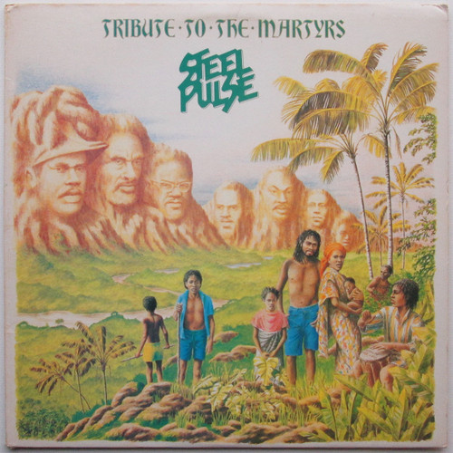 Steel Pulse ‎– Tribute To The Martyrs