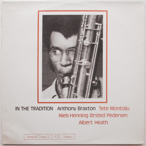 Anthony Braxton ‎– In The Tradition