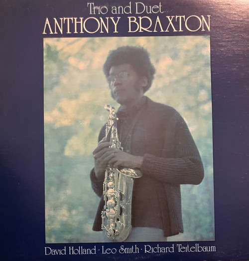 Anthony Braxton - Trio And Duet (EX/VG+) (CAN, Repress)