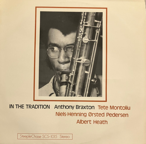 Anthony Braxton - In The Tradition (EX/EX) (1974, Denmark, Stereo)