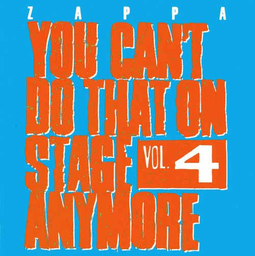 Frank Zappa – You Can't Do That On Stage Anymore Vol. 4 (2CDs used US 1995 remastered reissue NM-/NM-)