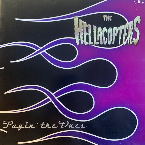 The Hellacopters - Payin' The Dues (1997 Sweden, 2nd press, Gatefold, Embossed Cover, VG/VG)