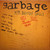 Garbage - Girls Talk / Time Will Destroy Everything (2014 RSD Exclusive 10" Single)