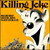 Killing Joke - Me Or You? / Wilful Days / Feast Of Blaze (1983 Pressing)