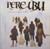 Pere Ubu - Terminal Tower - An Archival Collection (1985 USA EX/EX)