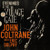 John Coltrane (with Eric Dolphy) - Evenings At The Village Gate (Impulse! Mono)