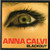 Anna Calvi – Blackout (2 track 7 inch single used UK 2011 NM/NM)
