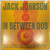 Jack Johnson — In Between Dub (Europe 2023, Sealed)