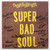 Frank Motley & The Hitchikers  / King Herbert & the Knights - Super Bad Soul  (G+ / VG+)