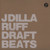 J Dilla - Ruff Draft Beats (SEALED EP)