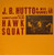 J.B. Hutto & The Hawks With Sunnyland Slim – Hawk Squat (LP used US 1980 reissue NM/NM)