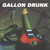 Gallon Drunk – Bad Servant / Down At The Harbour (2 track 7 inch single used UK 2008 NM/NM)