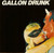 Gallon Drunk – Draggin' Along (2 track 7 inch single used UK 1991 NM/NM)