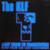 The KLF - Last Train To Trancentral (Live From The Lost Continent) (1991 UK NM/NM)