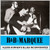 Blues Incorporated - R & B From The Marquee (2010 Limited Edition Numbered)