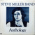 Steve Miller Band – Anthology (2LPs NEW SEALED US 1975 repress)