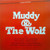 Muddy Waters - Muddy & The Wolf