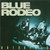 Blue Rodeo - Outskirts (1987 EX/EX)