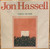 Jon Hassell — Vernal Equinox (Europe 2020 Reissue, NM/NM-)