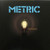 Metric — Fantasies (Reissue)