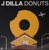 J Dilla — Donuts (20th Anniversary Audiophile Edition)