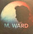 M. Ward - A Wasteland Companion (2012 US, Gatefold, VG+/EX)