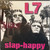 L7 - Slap-Happy (2016 US, In open shrink, Grey marble vinyl, NM/NM)