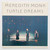 Meredith Monk - Turtle Dreams (EX /  EX)