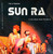 Sun Ra & His Solar Myth Arkestra - Life Is Splendid (VG+/VG+) (1999, US)