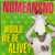 Nomeansno – Would We Be Alive? (4 track 12 inch EP used US 1997 VG+/vG+)